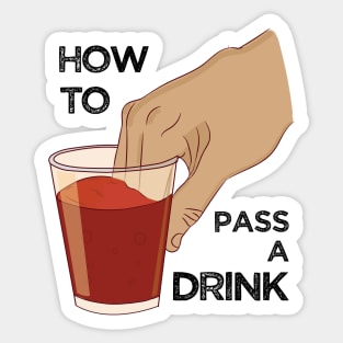 Can you pass my drink bro? Dipping fingers Funny Meme Sticker